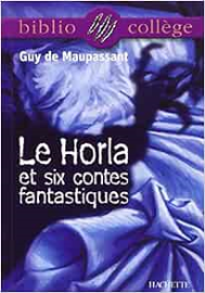 Le Horla et six contes fantastiques